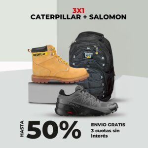 2x1 Zapatillas Salomon + Borcegos Caterpillar + Mochila Caterpillar GRATIS